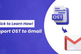 Import OST to Gmail: Click to Learn How!